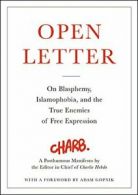Open Letter: On Blasphemy, Islamophobia, and the True Enemies of Free Expressio