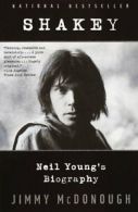 Shakey: Neil Young's Biography by Jimmy McDonough (Paperback)