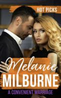 Hot picks: A convenient marriage by Melanie Milburne (Paperback) softback)