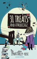 31 Treats And A Marriage, Farley-Rose, Lynn, ISBN 9780993471100