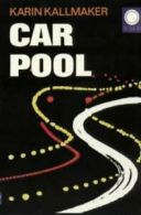 Car pool by Karin Kallmaker (Paperback)