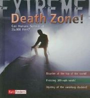 Death Zone (Fact Finders: Extreme!) By Ross Piper,Andy Piper