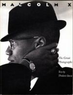 Malcolm X: The Great Photographs By Thulani Davis
