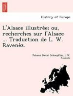 L'Alsace illustre e; ou, recherches sur l'Alsac, Schoepflin, Danie,,