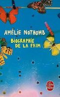 Biographie de la faim | Nothomb, Amelie | Book