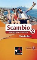 Scambio B / Scambio B Vokabelheft 2: Unterrichtswerk für... | Book
