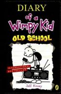 Diary of a wimpy kid: Old school by Jeff Kinney (Hardback)