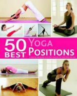 50 Best... Yoga Positions (Paperback)
