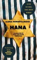 Hana By Alena Mornstajnová,Translated by Julia and Peter Sherwood