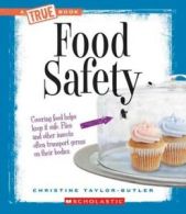 Food Safety by Christine Taylor-Butler (Paperback)