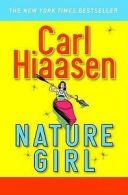 Nature Girl by Carl Hiaasen (Paperback) softback)