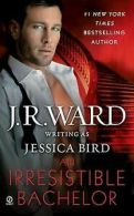 An Irresistible Bachelor von J.R. Ward | Book