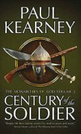 Monarchies of God (Paperback): The Century of the Soldier by Paul Kearney