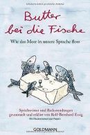 Butter bei die Fische: Wie das Meer in unsere Sprache fl... | Book