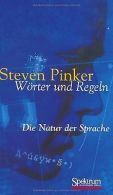 Wörter und Regeln. Die Natur der Sprache | Pinker, Steven | Book