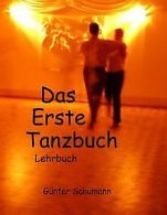 Das Erste TanzBook: LehrBook | Günter Schumann | Book