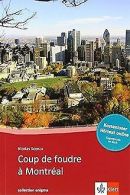 Coup de foudre à Montréal: Französische Lektüre für das ... | Book