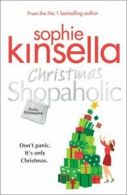 A Becky Bloomwood novel: Christmas shopaholic by Sophie Kinsella (Hardback)