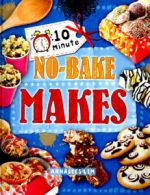 10 minute crafts: 10 minute no-bake makes by Annalees Lim (Hardback)