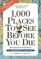 1,000 places to see before you die by Patricia Schultz (Paperback)