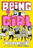 Being a girl by Hayley Long (Paperback)