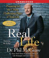 McGraw, Phillip C. : Real Life: Preparing for the 7 Most Chal CD