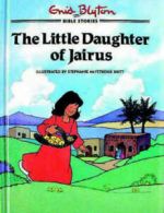 Enid Blyton: Little Daughter of Jairus by Enid Blyton (Hardback)