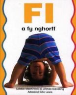 Fi a fy nghorff by Debbie MacKinnon (Paperback)