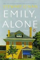 Emily, Alone: A Novel | Stewart O'Nan | Book