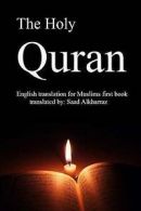 Alkharraz, Saad : The Holy Quran: English translation of M