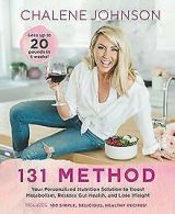 131 Method: Your Personalized Nutrition Solution to... | Book