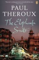 The elephanta suite by Paul Theroux (Paperback)