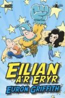 Cyfres Mellt: Eilian a'r Eryr by Euron Griffith (Paperback)