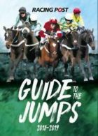 Racing Post Guide to the Jumps 2018-2019 by David Dew (Paperback)