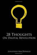28 Thoughts On Digital Revolution: The good, the bad and the ugly personality t