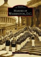 Marines of Washington D.C. (Images of America (. Blumenthal<|