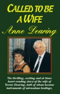 Called to be a wife by Anne Dearing (Paperback)