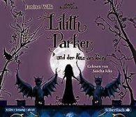 Lilith Parker und der Kuss des Todes: 4 CDs | Wilk, Ja... | Book