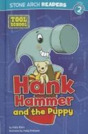 Hank Hammer and the Puppy (Tool School) By Adria F Klein, Andrew Rowland