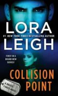 A brute force novel: Collision point by Lora Leigh (Paperback)