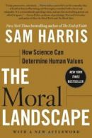 The Moral Landscape: How Science Can Determine Human Values.by Harris PB<|