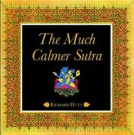 The much calmer sutra by Richard Hutt (Hardback)