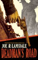 Deadman's road by Joe R. Lansdale (Paperback)