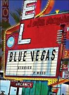 Blue Vegas: Stories (Paperback)