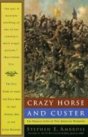 Crazy Horse and Custer.by Ambrose New 9780385479660 Fast Free Shipping<|