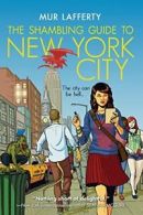 The Shambling Guide to New York City (Shambling Guides).by Lafferty New<|