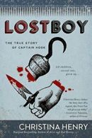 Lost Boy: The True Story of Captain Hook. Henry 9780399584022 Free Shipping<|