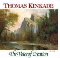The voice of creation by Thomas Kinkade