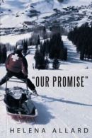 "Our Promise".by Allard, Helena New 9781477204658 Fast Free Shipping.#