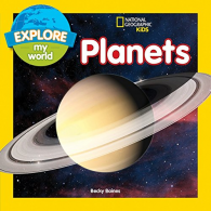 Explore My World Planets, Baines, Becky, ISBN 1426323220